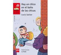 Hay un chico en el baño de las chicas/ There's a Boy in the Girl's Bathroom