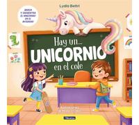 Hay un... - Unicornio en el cole - Lydia Beltri - BEASCOA - ebook (ePub) - Livre