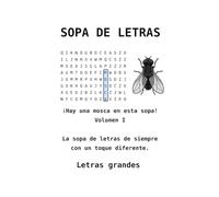 Hay una mosca en esta sopa: Volumen I