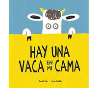 Hay una vaca en mi cama