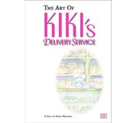 Miyazaki, Hayao - ART OF KIKIS DELIVERY SERVICE HC.