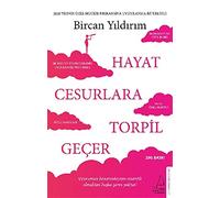 Hayat Cesurlara Torpil Geçer - Özel Baskı: 2020 Yılının Özel Mucize Frekansına Uyumlanma Ritüeliyle - Uçurumun Kenarındaysan Cesaretli Olmaktan Başka Çaren Yoktur