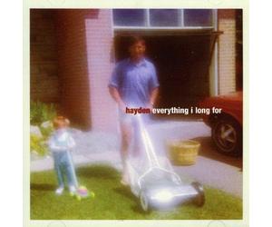 Hayden - Everything I Long For