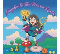 Hayden & The Dream Realm: A Magical Sports Adventure to Color, Solve, and Explore!