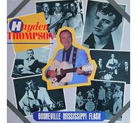 Hayden Thompson - Booneville Mississippi Flash/The Time is Now