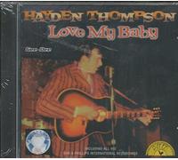 Hayden Thompson - Love My Baby [Import]