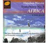 Hayden Wayne - Wayne: Symphony No. 5 Africa... a tone poem