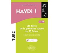 Haydi ! Les bases de la grammaire turque en 50 fiches (avec exercices corrigés) (fichier audio) A1-A2