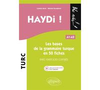 Haydi ! Les bases de la grammaire turque en 50 fiches (avec exercices corrigés) (fichier audio) A1-A2 - Cybèle Berk - Ellipses - broché - Méthode de langue