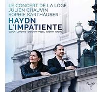 Haydn 87 "l'Impatiente, Ragué: Symphonie N° 1 (& Airs de Gluck, Lemoine, Sacchini, Vogel, Grétry)
