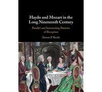 Haydn And Mozart In The Long Nineteenth Century