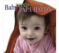 Haydn Franz Joseph - Baby Needs Papa