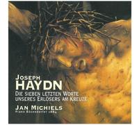 Haydn Franz Joseph - Die Sieben Letzte Worte Unseres Erlosers Am Kreuze [Import]