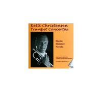 Haydn, Hummel, Neruda: Trumpet Concertos
