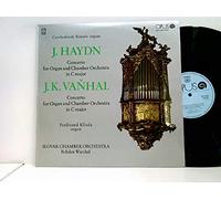 Haydn, Joseph - J. K. Vanhal* / Ferdinand Klinda / Slovak Chamber Orchestra / Bohdan Warchal - Czechoslovak Historic Organs / Concerto For Organ And Chamber Orchestra In C Major