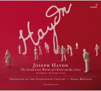 Haydn : Les sept dernières paroles du Christ