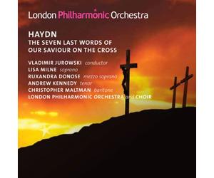 Haydn : les Sept Dernières Paroles du Christ en Croix. Jurowski.