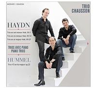 Haydn: Piano Trios; Hummel: Trio No.2 by Trio Chausson [Audio CD] NEUF