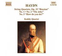 Haydn – Quatuors à cordes Op. 33 n° 1, 2 et 5 – NAXOS Deutschland Musik & Video Vertriebs-GmbH