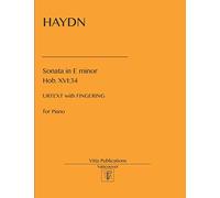 Haydn. Sonata in e minor Hob. 34: Urtext with Fingering
