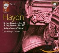 Haydn: String Quartets, Vol. 3 OP. 77 & 103, Sieben Letzten Worte