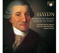 Haydn: Symphonies 103 “drumroll” & 104 “London”