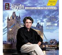 Haydn : Symphonies N° 99, 100-Vol. 21. Fey