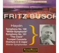 Haydn : Symphony No.100 Militar Symphonie, Symphony No.101 The Clock, Trumpet Concerto, Overture In