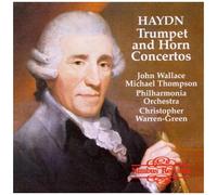 Haydn : Trumpet Concerto & Horn Concertos