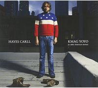 Hayes Carll - Kmag Yoyo [Import]