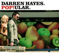 Hayes, Darren - Pop!Ular [CD 2]