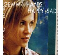 Hayes, Gemma - Happy Sad 1