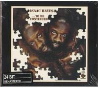 Hayes, Isaac - ...To Be Continued