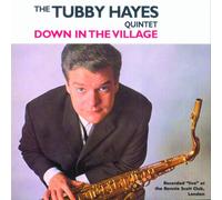 Hayes, Tubby - Down in The Village [Import]