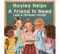 Hayley Helps A Friend In Need