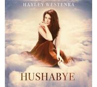 HAYLEY WESTENRA - HUSHABYE CD BRAHMS/COHEN/CHURCHILL/SHERMAN/+ NEUF
