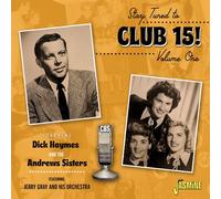 Haymes,Dick / Andrews Sisters - Stay Tuned To Club 15! Volume 1: Starring Dick Haymes & The Andrews Sisters [Compact Discs] Uk - Import