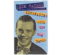 Haymes, Dick - Serenading with The Big Bands