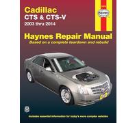 Haynes Cadillac CTS & CTS-V 2003 Thru 2014 Automotive Repair Manual