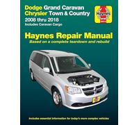 Haynes Dodge Grand Caravan Chrysler Town & Country 2008 Thru 2018 Automotive Repair Manual: Includes Caravan Cargo