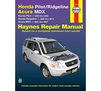 Haynes Honda Pilot/Ridgeline Acura MDX Repair Manual: Honda Pilot 2003 Through 2008, Honda Ridgeline 2006 Through 2014, Acura MDX 2001 Through 2007