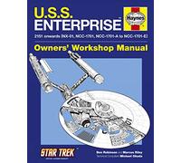 Haynes U.S.S. Enterprise Owners' Workshop Manual: 2151 Onwards (Nx-01, Ncc-1701, Ncc-1701-a to Ncc-1701-e)