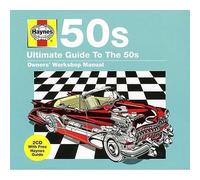 Haynes Ultimate Guide to The 50s [Import]