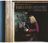 Haynes, Warren - Ashes & Dust [Import]