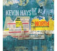 Hays, Kevin -New Day Trio - North [Import]