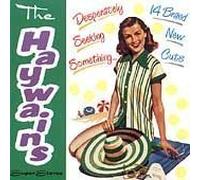 Haywains - Desperately Seeking Something