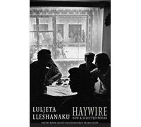 Haywire: New & Selected Poems