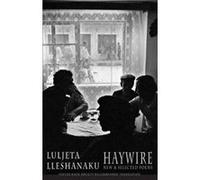 Haywire: New & Selected Poems - [Version Originale] Inconnu (Auteur)
