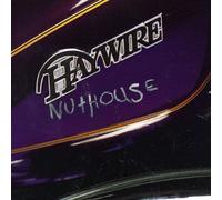 Haywire - Nuthouse [Import]