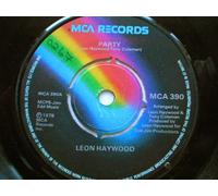 Haywood, Leon - Haywood, Leon Party 7" MCA MCA390 EX 1978 there is handwritten number on label and 2mm drill hole in label rim